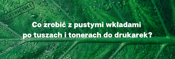 co-zrobic-z-pustymi-wkladami-po-tuszach-i-tonerach-do-drukarek